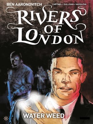 cover image of Rivers of London: Water Weed (2018), Issue 3
